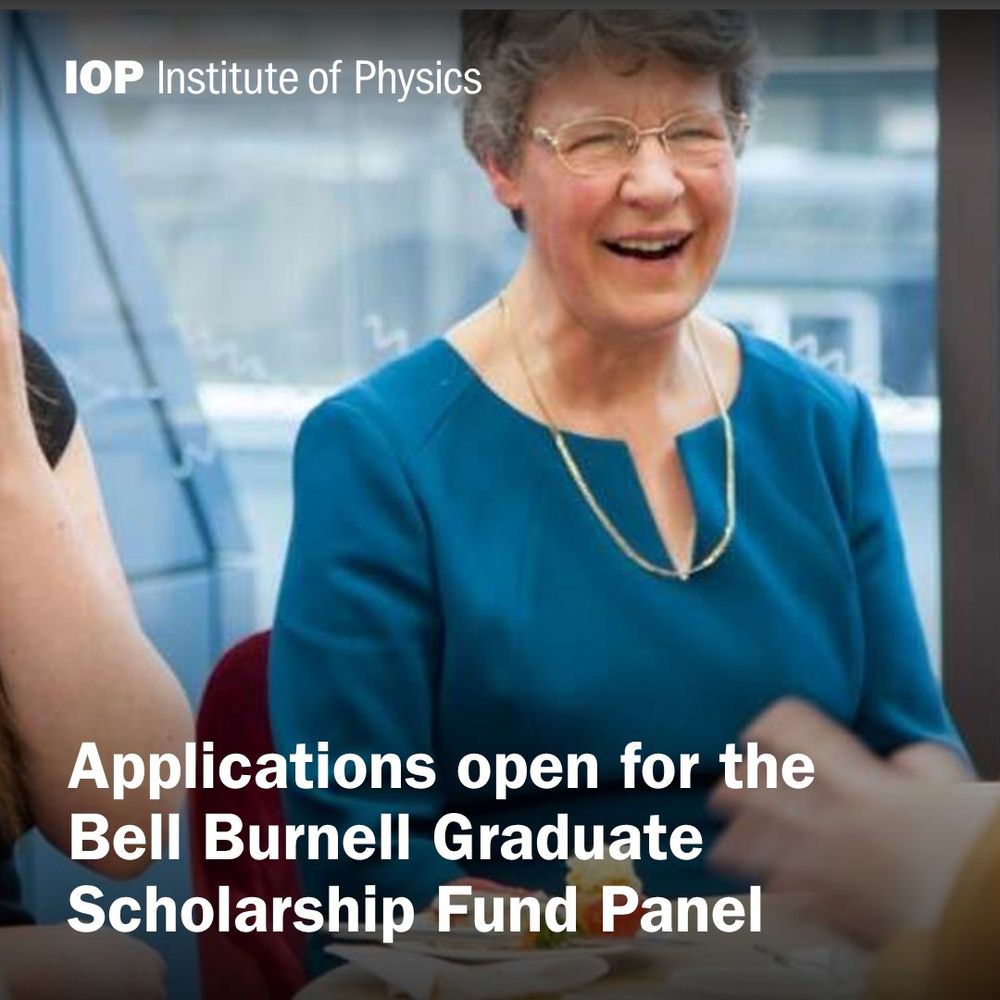 Image of Dame Jocelyn Bell Burnell with text 'Applications open for the Bell Burnell Graduate Scholarship Fund Panel'.
