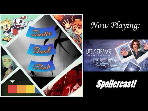 Indie Book Club - Life is Strange: Double Exposure (Spoilercast!)