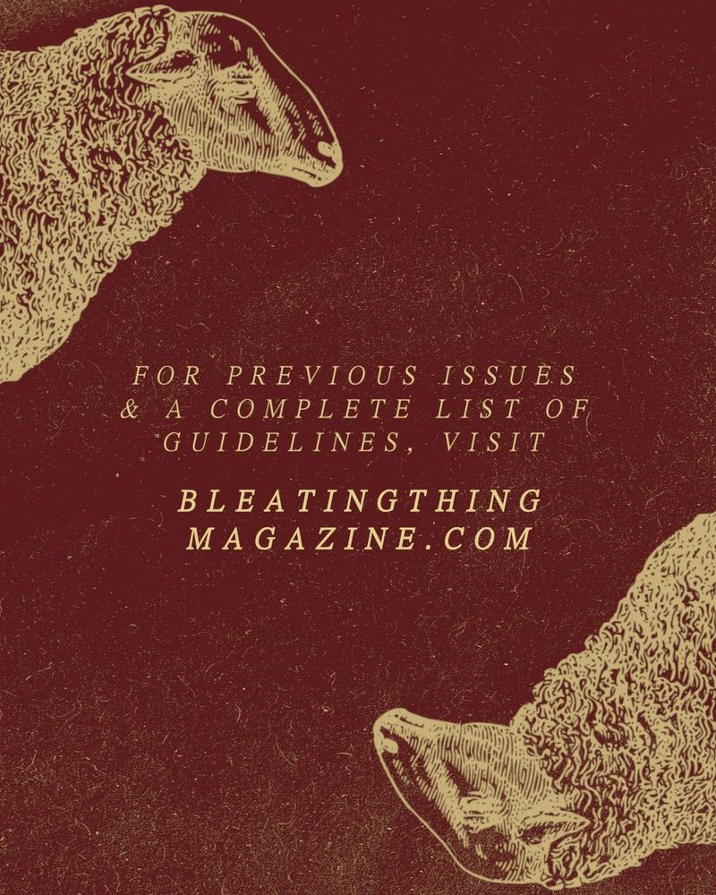 Maroon stationary textured like aged paper. In the top left & bottom right corners, a mirrored line art illustration of the head & shoulders of a sheep with, downturned, almost melancholy eyes. 

In the center of the image, the note reads: 

For previous issues & a complete list of guidelines, visit 

BLEATINGTHINGMAGAZINE.COM