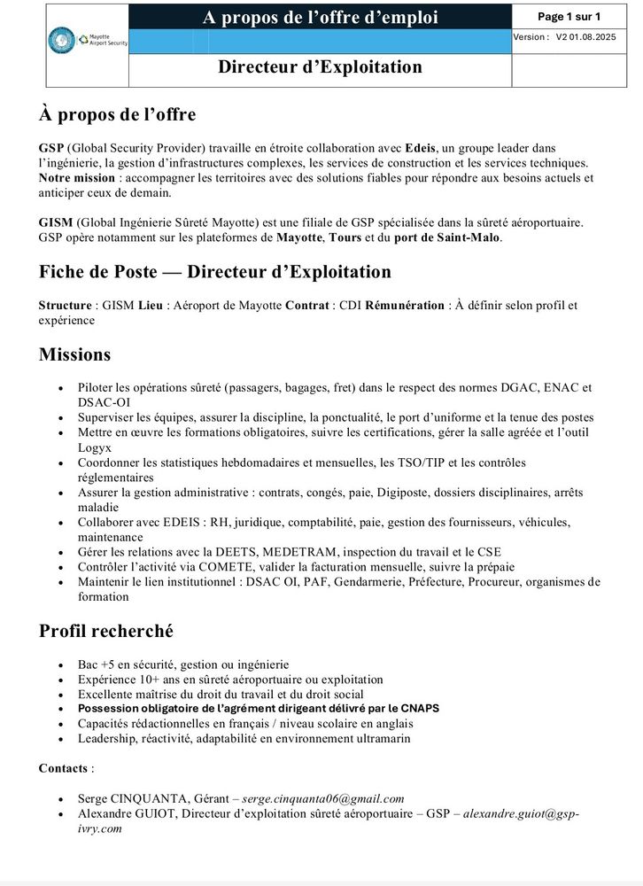 Job description 
Poste directeur d'exploitation 
Aéroport de Mayotte 
