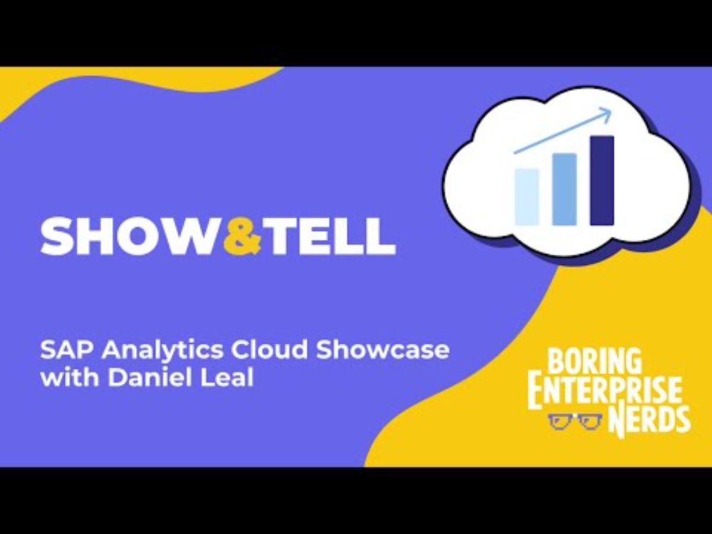 Show and Tell: SAP Analytics Cloud Showcase with Daniel Leal