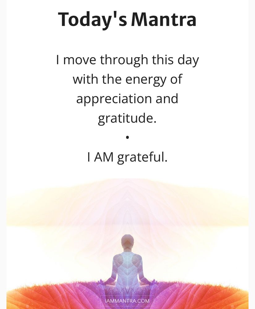Today's Mantra
I move through this day with the energy of appreciation and gratitude.
I AM grateful.

Person meditating in Burmese position on colored grass assumingly representing chakra awakening - yellow/orange (sacral and solar plexus chakras) and purple (crown or third eye chakra).