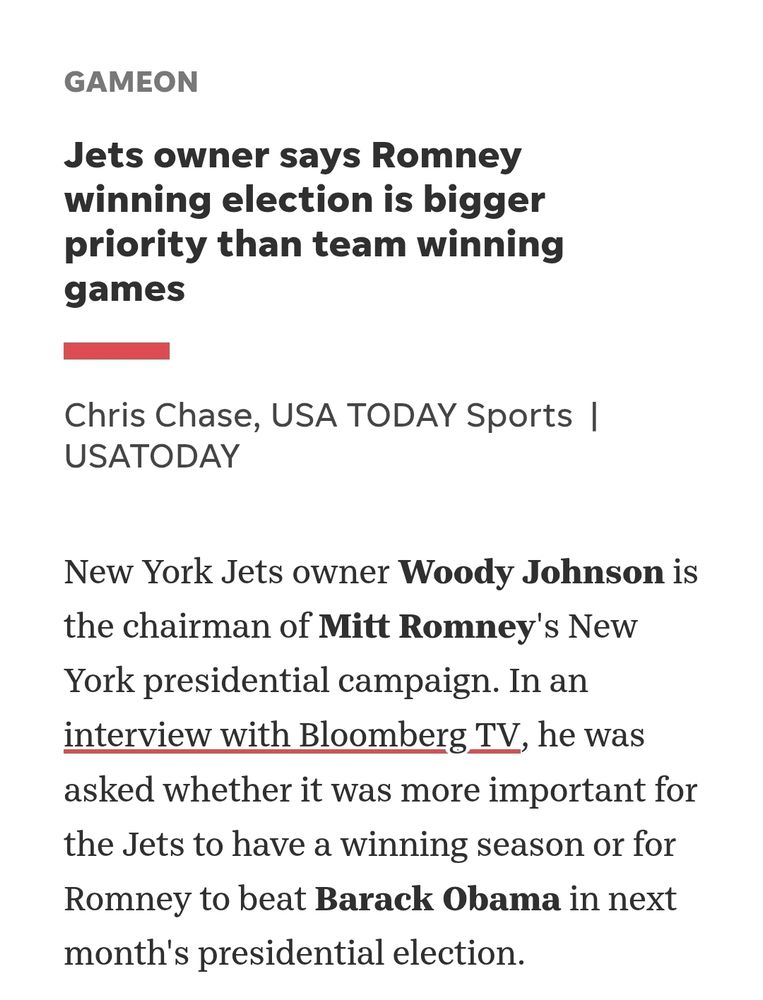 Jets owner says Romney winning election is bigger priority than team winning games

Chris Chase, USA TODAY Sports | USATODAY

New York Jets owner Woody Johnson is the chairman of Mitt Romney's New York presidential campaign. In an interview with Bloomberg TV, he was asked whether it was more important for the Jets to have a winning season or for Romney to beat Barack Obama in next month's presidential election