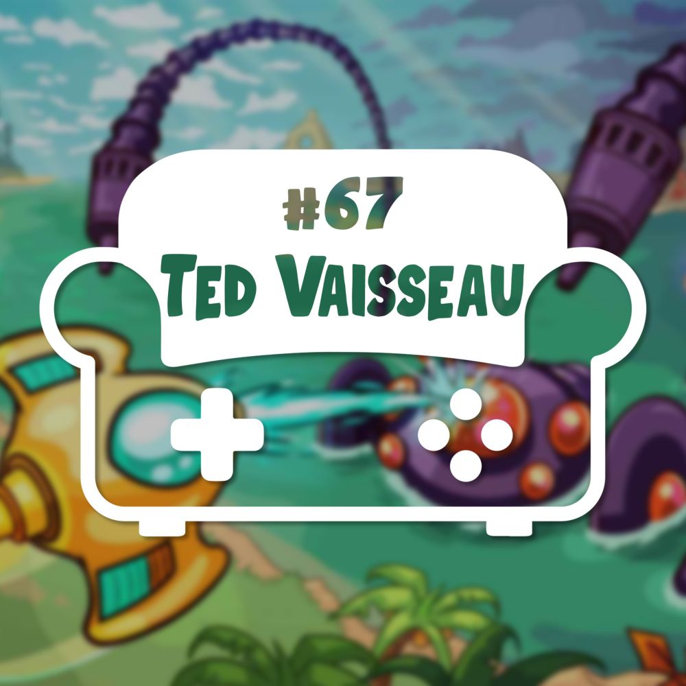 Episode 67 - Ted Vaisseau | Coop et Canap