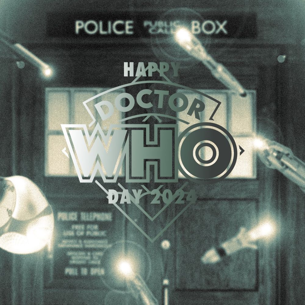 Lots of glowing sonic screwdrivers floating in front of a TARDIS, with 'HAPPY DOCTOR WHO DAY' in the middle