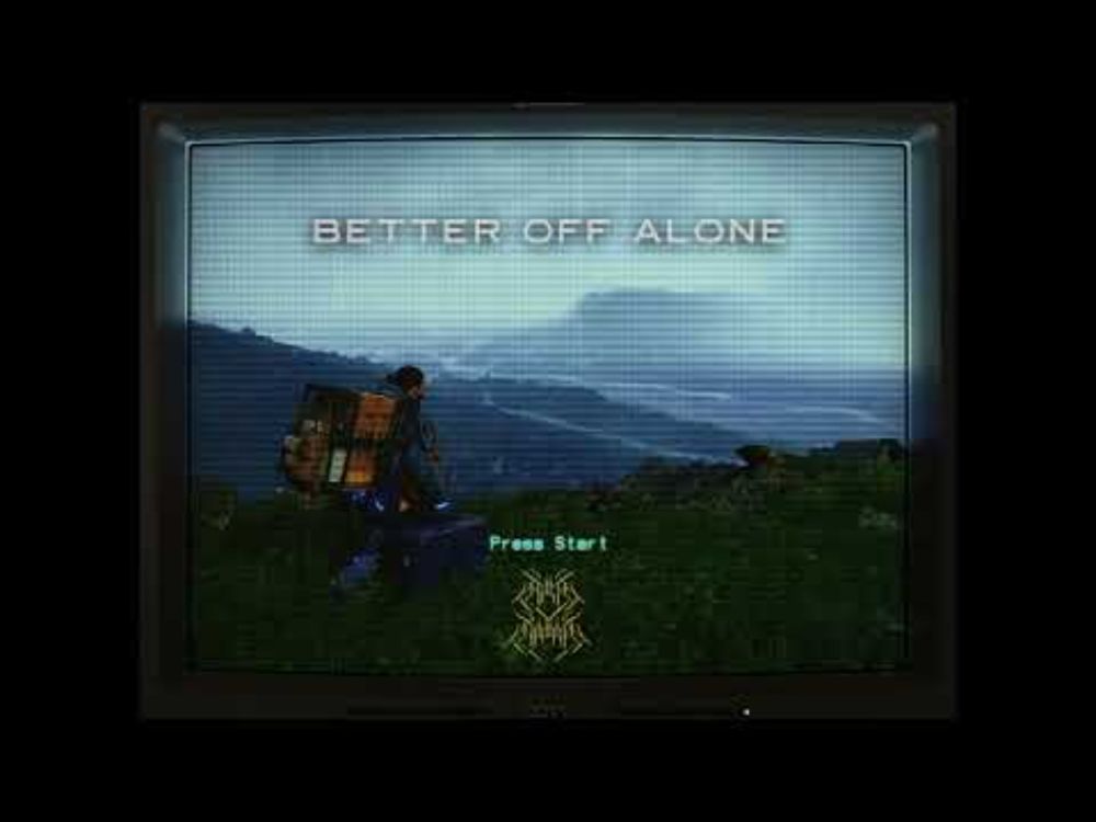Better Off Alone
