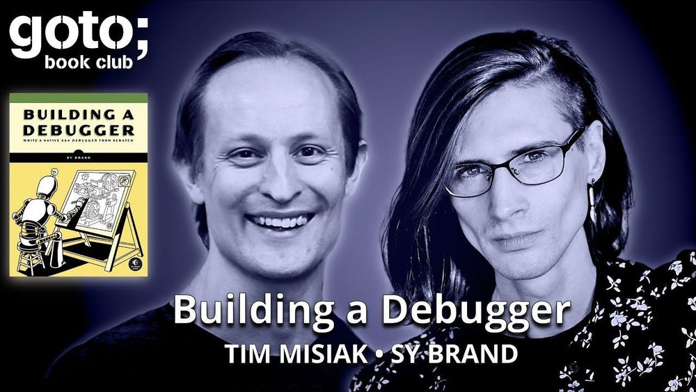 Building a Debugger • Sy Brand & Tim Misiak • GOTO 2025