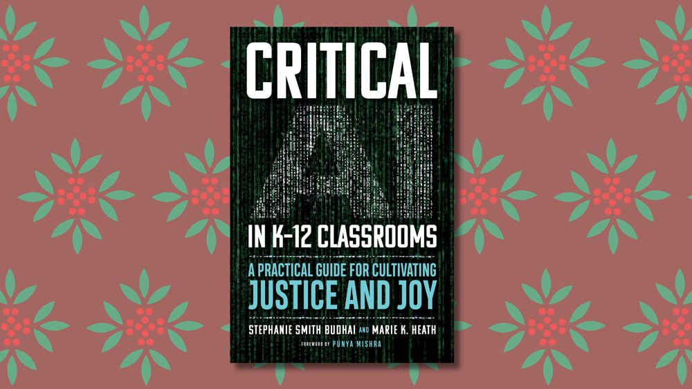 Image displaying the cover of "Critical AI in K-12 Classrooms"