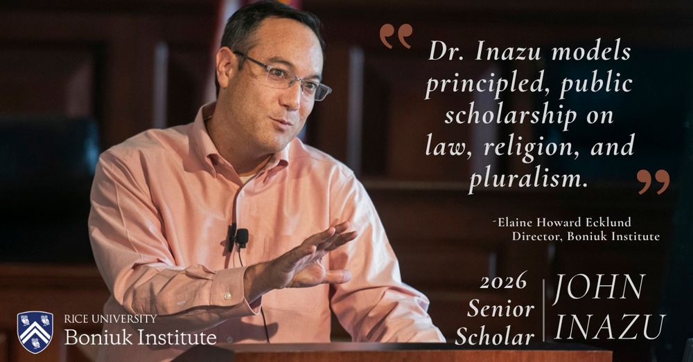 2026 Boniuk Institute Senior Scholar John Inazu