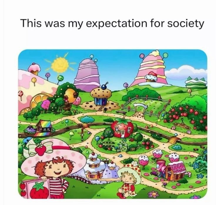 This was my expectation for society 