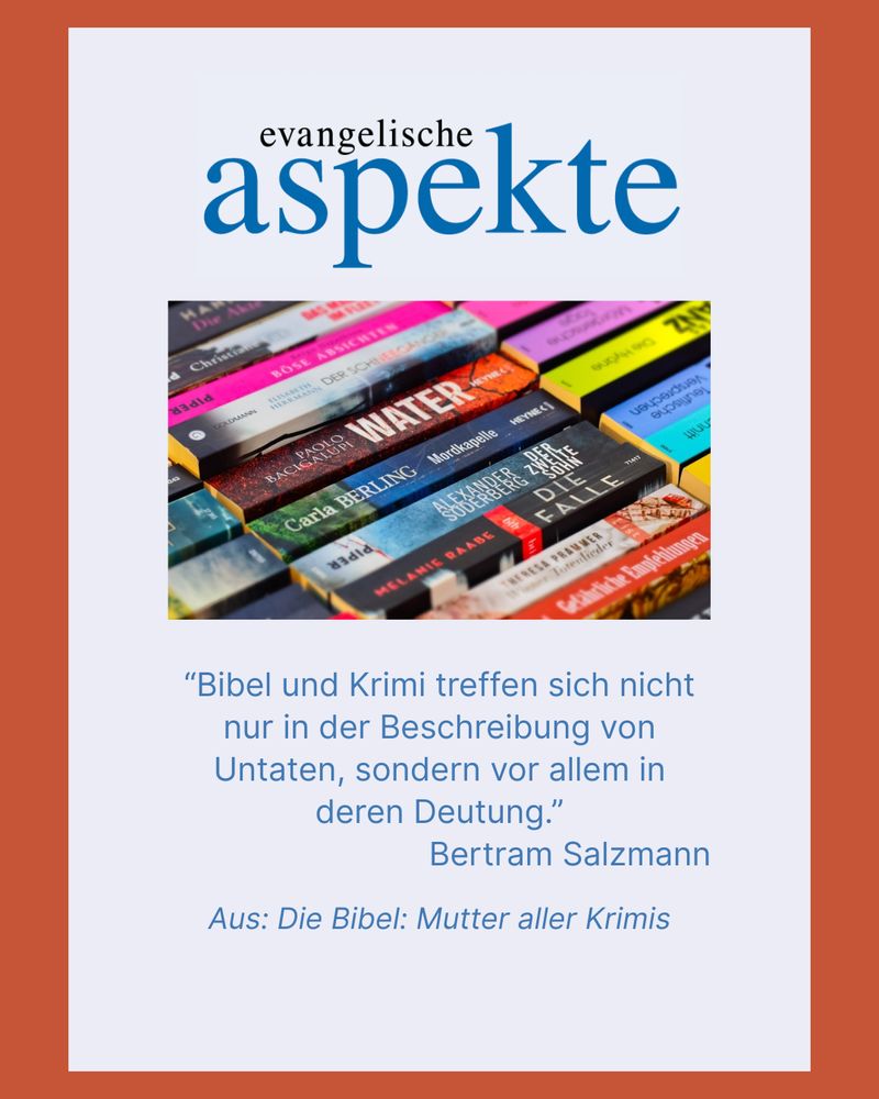 Bild eines Büchertisches. Zu sehen sind zahlreiche Buchrücken von Krimis.
Zitat aus verlinktem Beitrag: Bibel und Krimi treffen sich nicht nur in der Beschreibung von Untaten, sondern vor allem in deren Deutung.