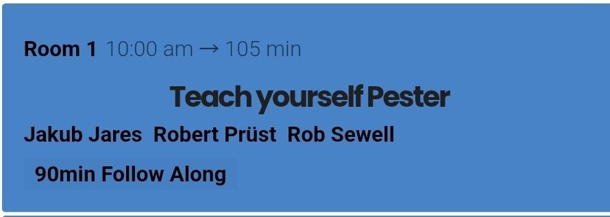Teach yourself Pester schedule. 