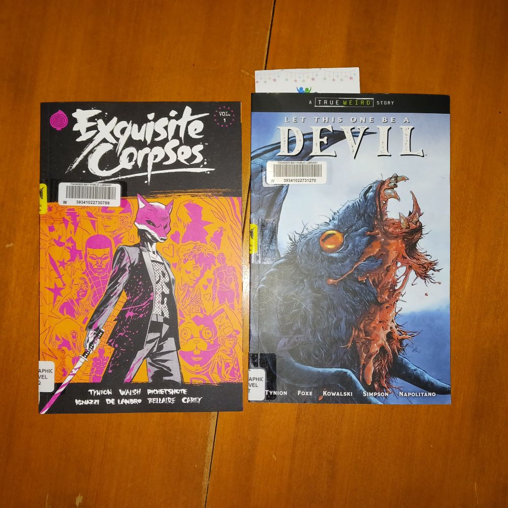 Exquisite Corpses and Let this one be a Devil GNs.