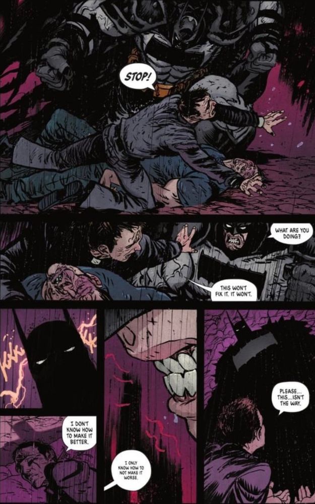 absolute batman annual 1 comic. It shows batman beating up a fascist. A vicar throws himself on him:
Batman: what are you doing?
Man: this won’t fix it. It won’t. 

Batman is shown to be angry, his shadow looming over the cover. 

Vicar: I don’t know how to make it better. 
I only know how to not make it worse.
Please… this.. isn’t the way.