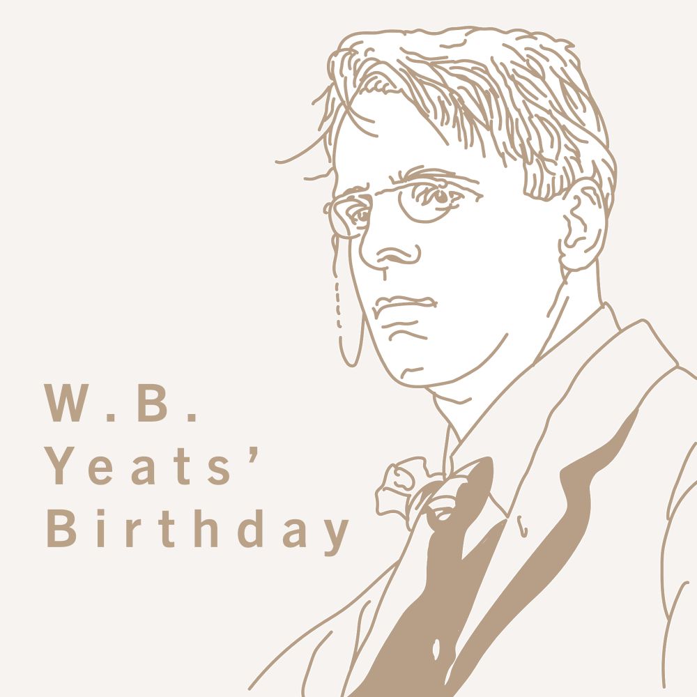 W. B. Yeats' Birthday- shows an illustrated graphic of Yeats.