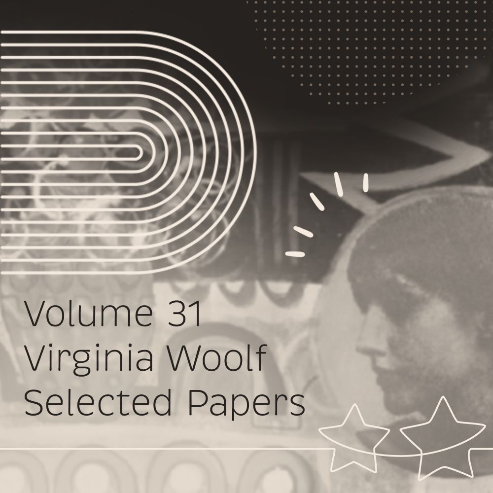 Volume 31: Virginia Woolf Selected Papers