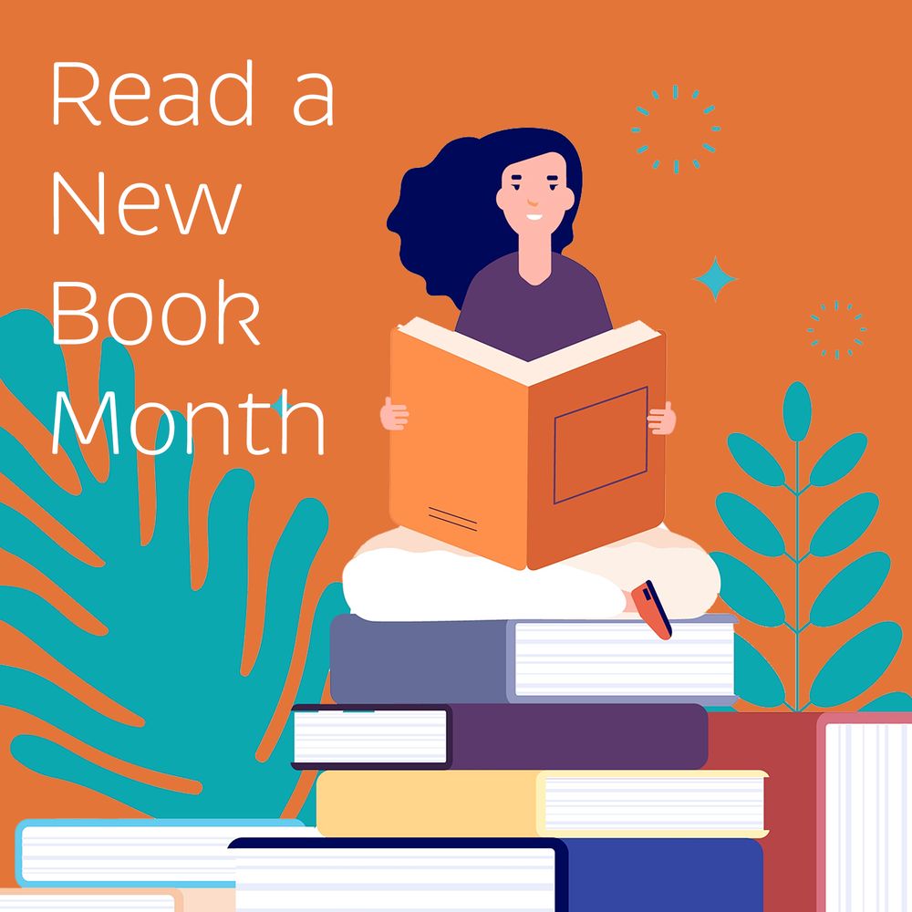 An orange background with a lady sitting on a stack of books with a book of her own. The text reads "Read a New Book Month."