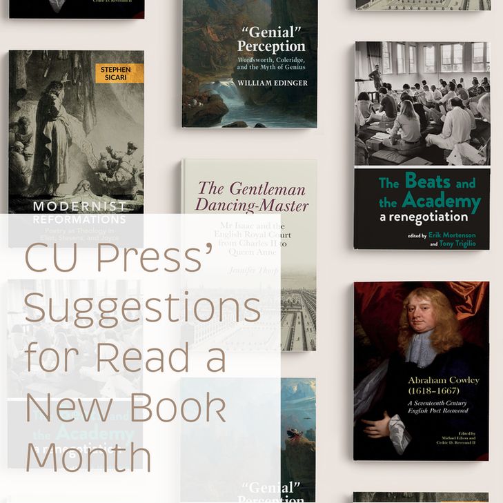 A white box shows the text "CU Press' suggestions for read a new book month" with the following books: Modernist Reformations, “Genial” Perception, Abraham Cowley, The Gentleman Dancing-Master, and The Beats and the Academy.