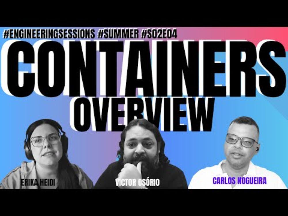 [PT-BR] Containers: Overview #engineeringsessions #summer #s02e04