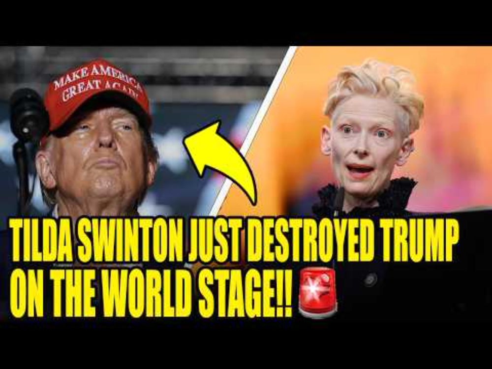 Tilda Swinton DESTROYS Trump On World Stage in BRUTAL Takedown