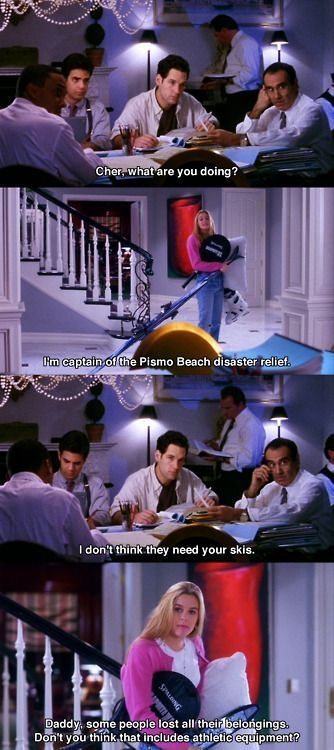 Escena de la película Clueless en la que Cher le explica a su Josh que a raíz del desastre de Pismo Beach seguramente necesitan también todo el equipamiento atlético que deben haber perdido, y que por eso dona el suyo (el cual incluye skis).