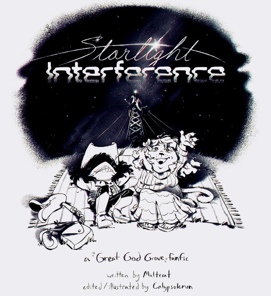 A black and white illustration of Godpoke and Patty under a starry sky, underneath the title 'Starlight Interference'. They are lounging on a blanket in the grass. Patty is reaching up with a smile. There is a radio tower in the distance behind them.