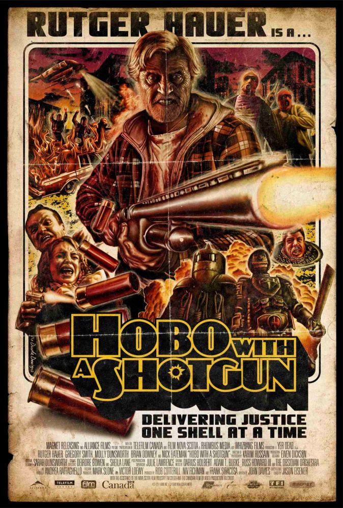 The poster for the film "Hobo with a Shotgun," featuring Rutger Hauer as the titular character wielding (What else?) a shotgun.