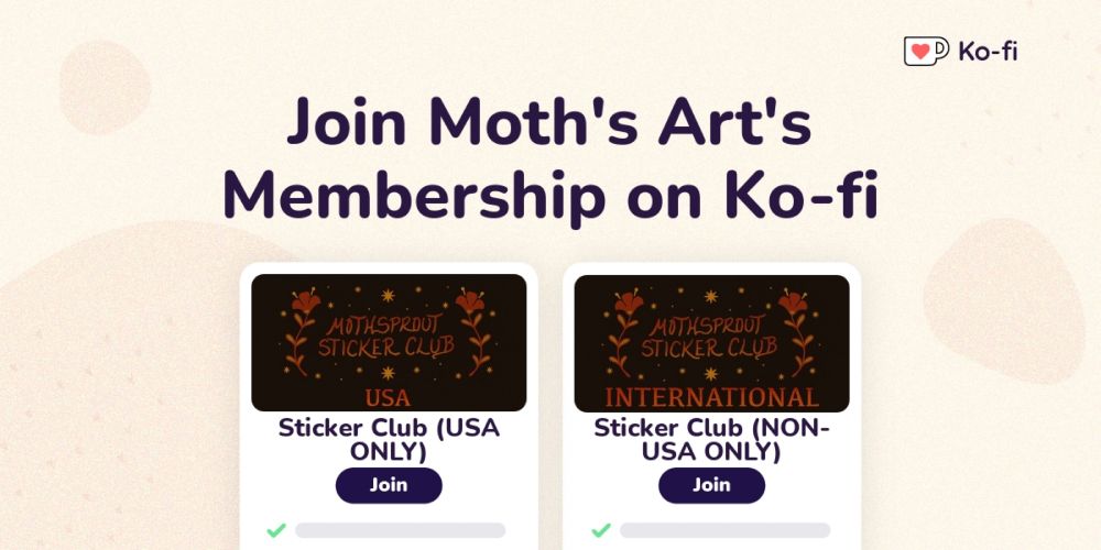 Join Moth's Art's Ko-fi Membership on Ko-fi