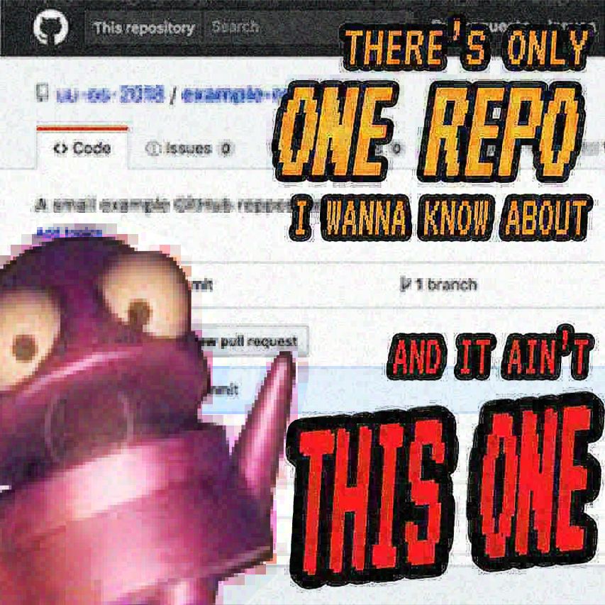 A character from the game R.E.P.O pointing at a Github repository saying "There's only one repo I wanna know about, and it ain't this one"