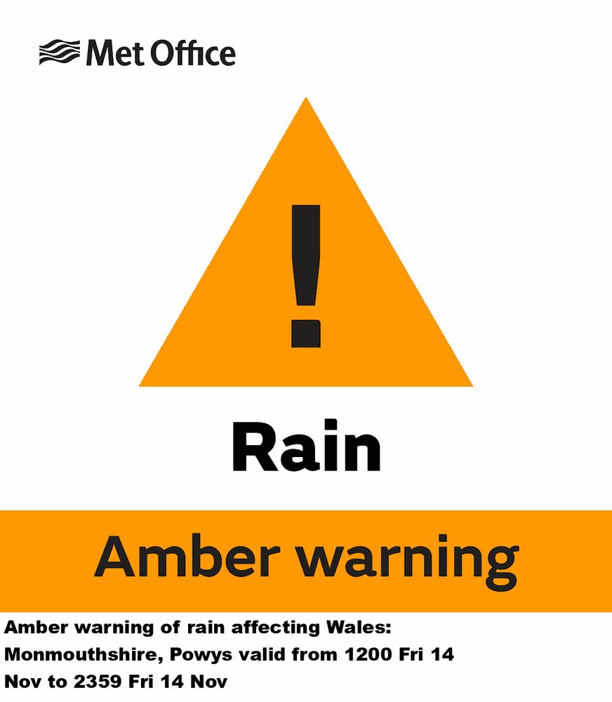 Amber warning of rain affecting Wales: Monmouthshire, Powys valid from 1200 Fri 14 Nov to 2359 Fri 14 Nov