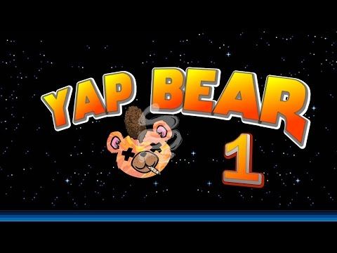 Yap Bear: Episode 1