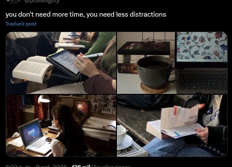 Captura de un post que dice "No necesitas más tiempo, necesitas menos distracciones".