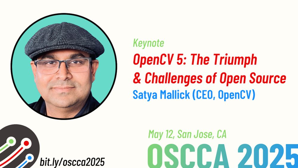 Poster for talk at OSCCA: Photo of Satya Mallick, with his talk title "OpenCV 5" and the date, May 12.