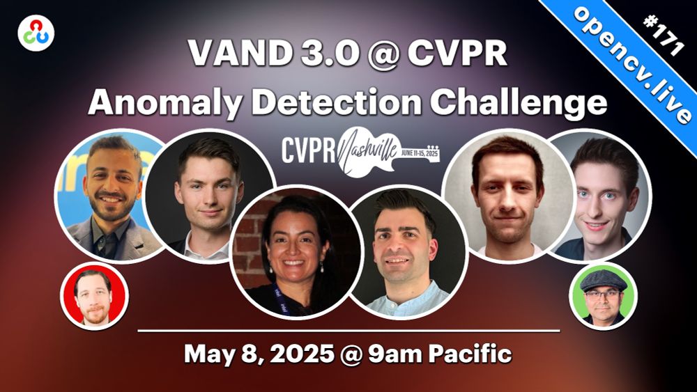 Poster for live stream with title "VAND 3.0 @ CVPR, Anomaly Detection Challenge" and the faces of 6 guests!