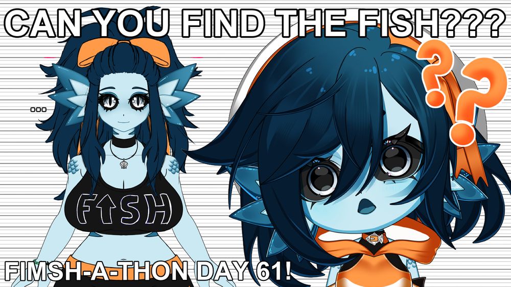 An image of Beanie's 3.0 model with her hair tied up into a big fluffy ponytail. Beanie is a blue fish girl with dark blue hair. The 3.0 WIP has her in a shirt that says "FISH" except the "I" is replaced with an arrow pointing upwards. The text on the image says "CAN YOU FIND THE FISH???" and "FIMSH-A-THON DAY 61!"