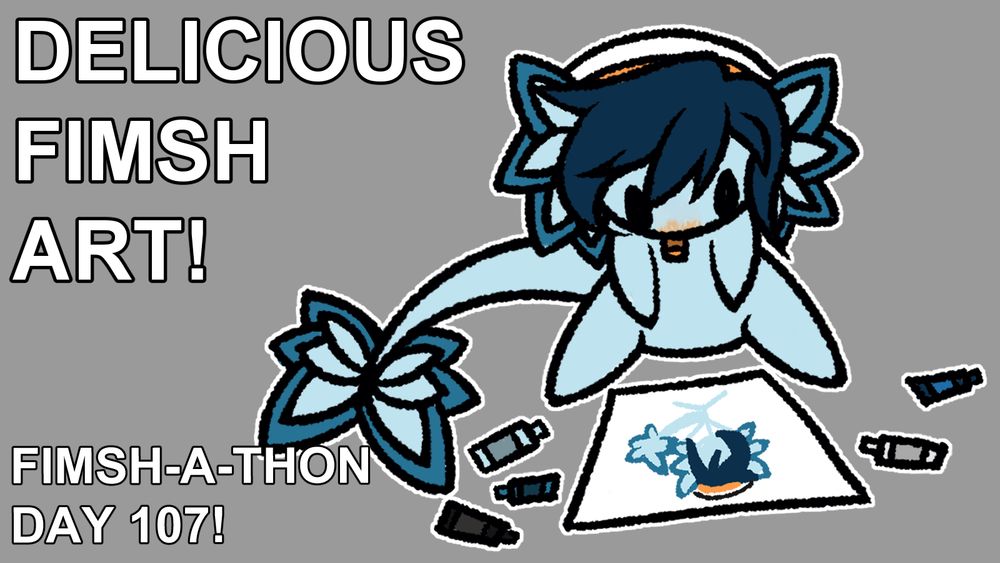 A doodle of Beanie, a blue fish girl with short dark blue hair and a long tail. She's eating an orange crayon and looking at a picture she's drawn. There are a variety of coloured crayons on the ground around her. The text reads "DELICIOUS FIMSH ART!" and "FIMSH-A-THON DAY 107!"