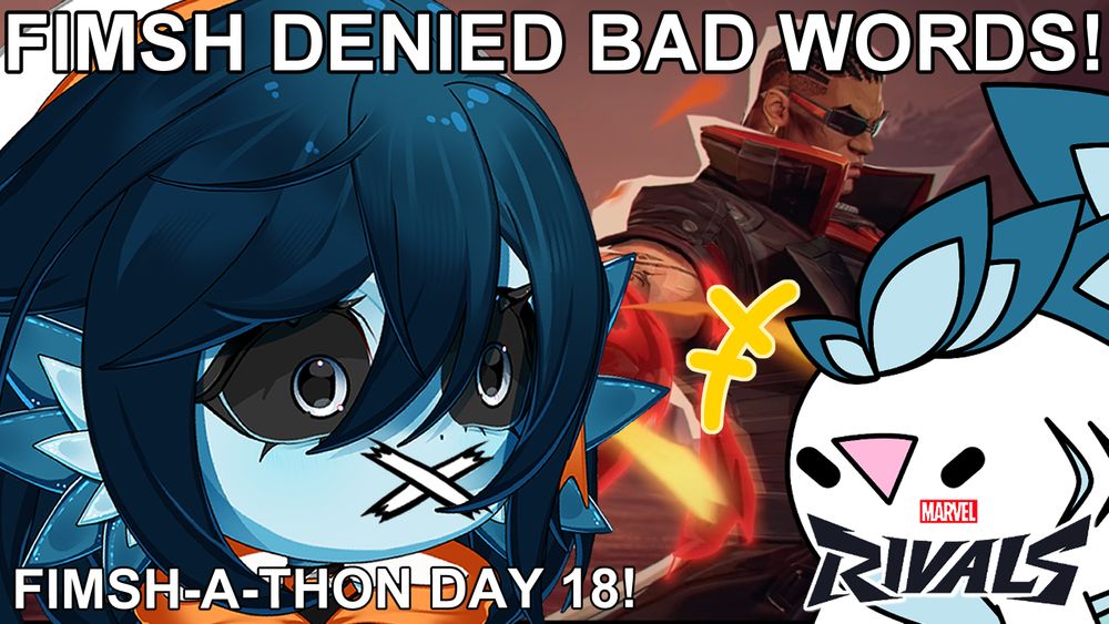 A screenshot of Blade from Marvel Rivals. Beanie, a blue fish girl with short dark blue hair, looks very panicked and has bandages over her mouth. The text reads "FIMSH DENIED BAD WORDS!" and "FIMSH-A-THON DAY 18!"