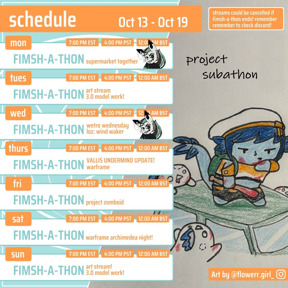 STREAM SCHEDULE OCT 13 - OCT 19
MON - Supermarket Together ft. Illegal_InkblotVT @ 7PM EST
TUES - Art Stream! 3.0 model work! @ 7PM EST
WED - The Legend of Zelda: Wind Waker ft. Illegal_InkblotVT @ 7PM EST 
THURS - Warframe (Vallis Undermind Update @ 7PM EST
FRI - Project Zomboid @ 7PM EST 
SAT - Warframe Archimedea Night @ 7PM EST
SUN - Art Stream! 3.0 model work! @ 7PM EST