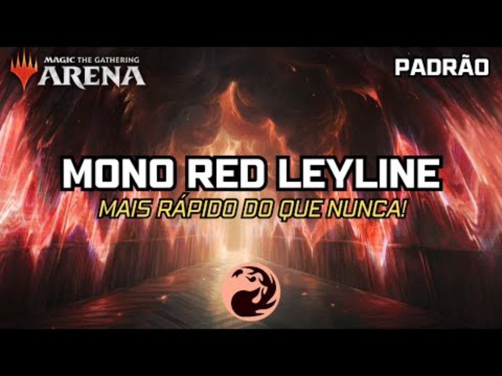 MONO RED LEYLINE - PARDÃO - MTG ARENA