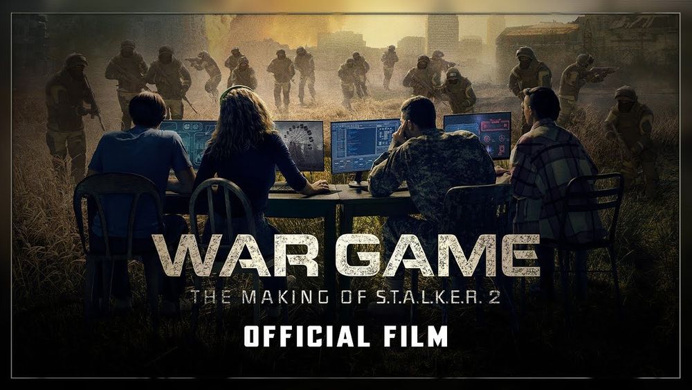 War Game: The Making of S.T.A.L.K.E.R. 2 Documentary