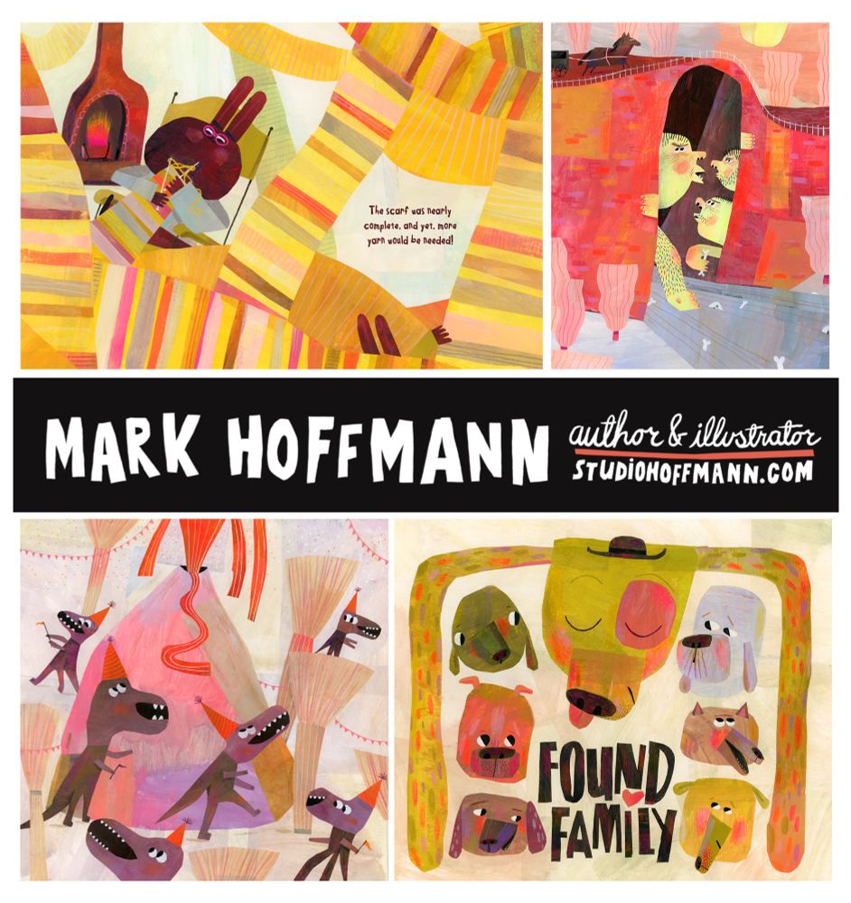 An image combining 4 illustrations:
A rabbit knitting a very long scarf; 3 trolls under a bridge; a dinosaur party around a volcano; a bunch of dog faces with the text “Found Family”
Text in the center says: “Mark Hoffmann author & illustrator, studiohoffmann.com” 