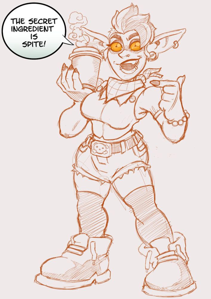 Coffee goblin, by me. She's holding up a takeaway coffee, pointing at it and saying "The secret ingredient is spite"