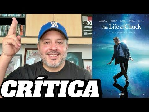 The Life of Chuck - Crítica/Review