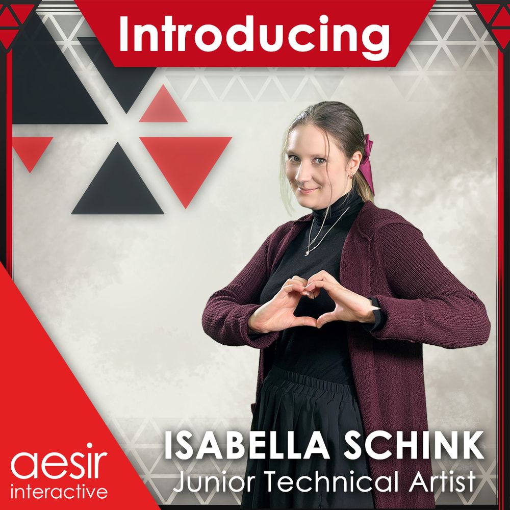 Image of an employee smiling into the camera, standing 45 degrees, and forms a heart shape with her hands. They are surrounded by a graphic banner which says "Introducing", "Isabella Schink", "Junior Technical Artist", and "Aesir Interactive".