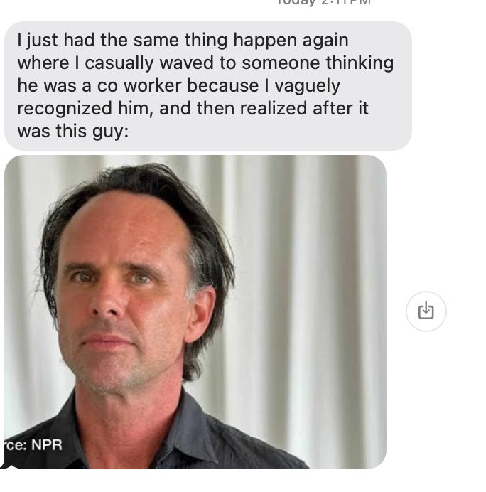 I just had the same thing happen again where I casually waved to someone thinking he was a co worker because I vaguely recognized him, and then realized after it was this guy: