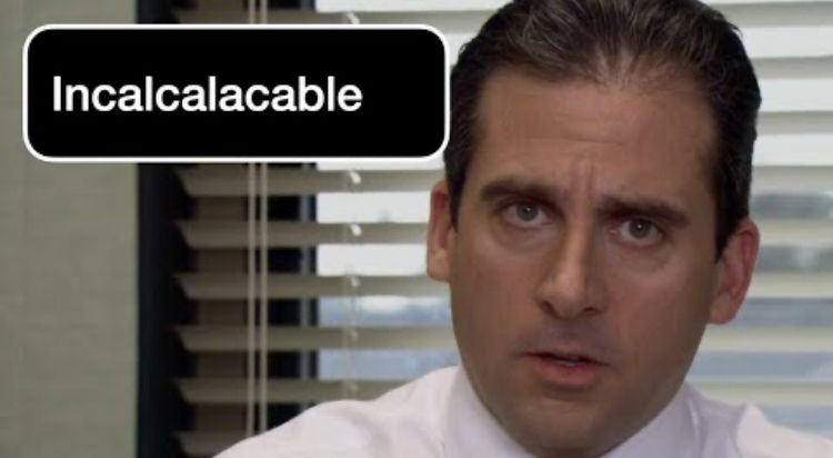 Still of Michael Scott saying "incalculable" incorrectly ("incalcalacable")