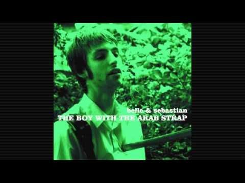 Belle and Sebastian - The Boy With the Arab Strap