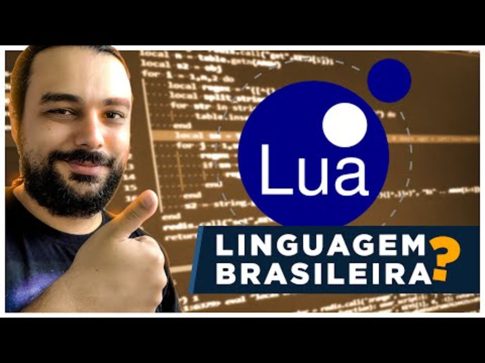 LUA: 🌙 A LINGUAGEM DE PROGRAMAÇÃO BRASILEIRA QUE CONQUISTOU O MUNDO!