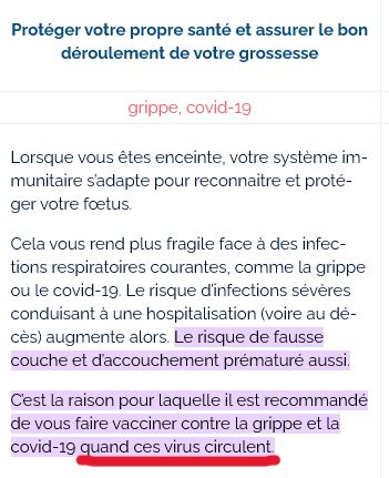Protéger votre propre santé et assurer le bon déroulement de votre grossesse.
En haut, explications de la fragilité supplémentaires aux infections des femmes enceintes.
En bas, surligné : "c'est la raison pour laquelle il est recommandé de vous faire vacciner contre la grippe et la covid quand ces virus circulent"