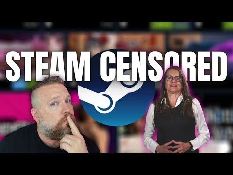 Why Gamers Need To Push Back Against Steam Censorship